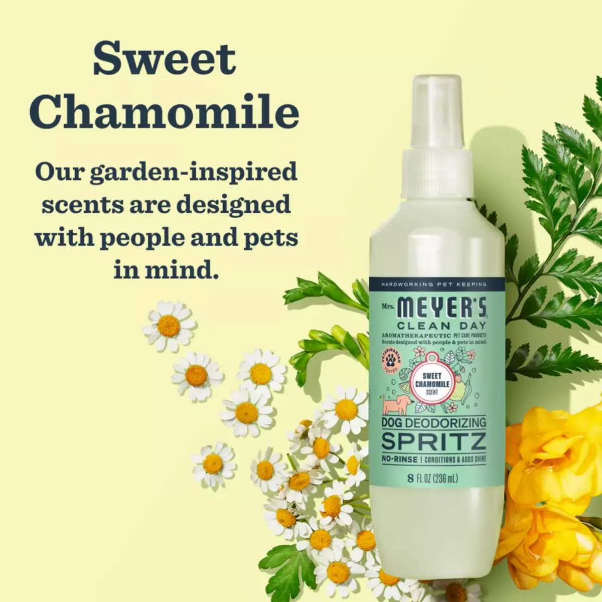 Mrs. Meyer's® Deodorizing Spritz No Rinse Dog Spray - Sweet Chamomile 8 oz [Intended For Dogs, Includes 1 - 8oz bottle, Dimensions "Unit Depth - 2.087in, Pet Weight No pet weight r