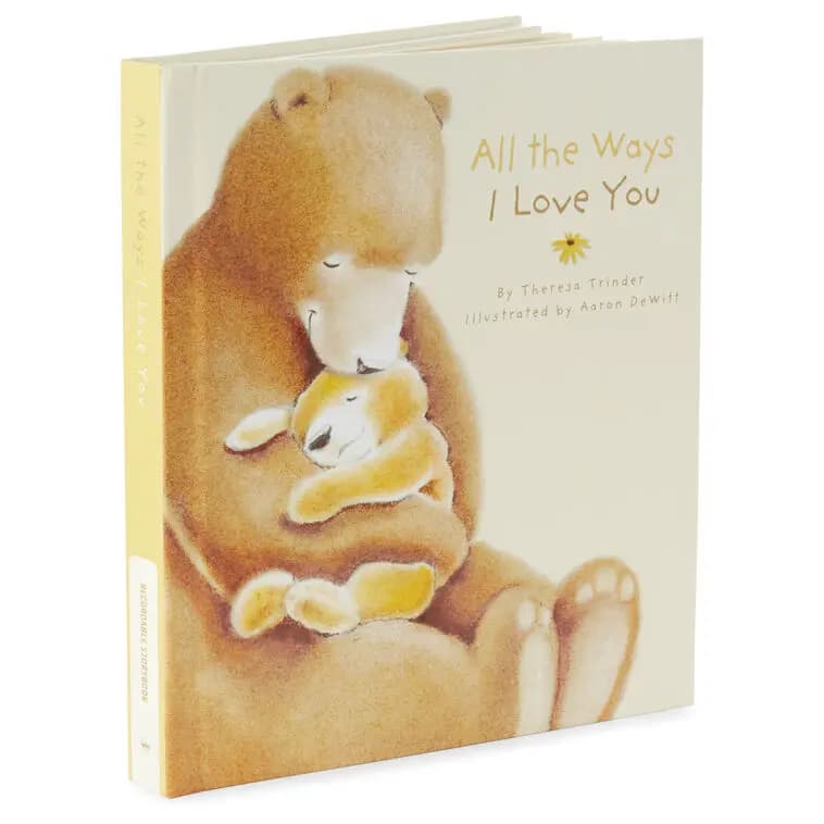 All the Ways I Love You Recordable Storybook [Dimensions 8.5" W x 10" H x 1" D, Count 1, Genre Juvenile Fiction, Author Theresa Trinder.]