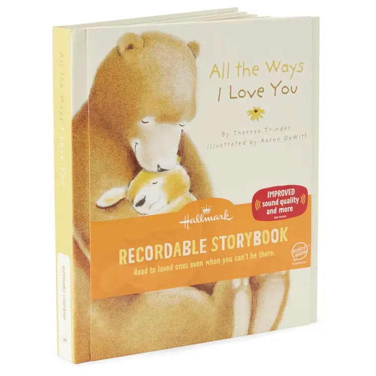 All the Ways I Love You Recordable Storybook [Dimensions 8.5" W x 10" H x 1" D, Count 1, Genre Juvenile Fiction, Author Theresa Trinder.]