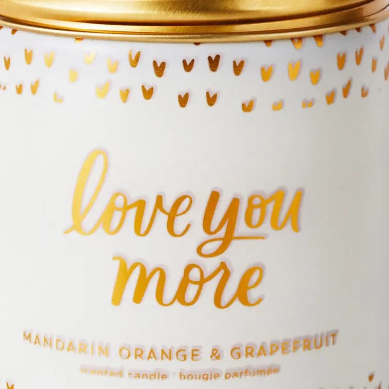 Love You More Scented Single-Wick Jar Candle, 7 oz. [On front: Love you more; On back: Ev, 7 oz.; 2.62'' W x 3.62'' H x 2.62'', 1, Candle]