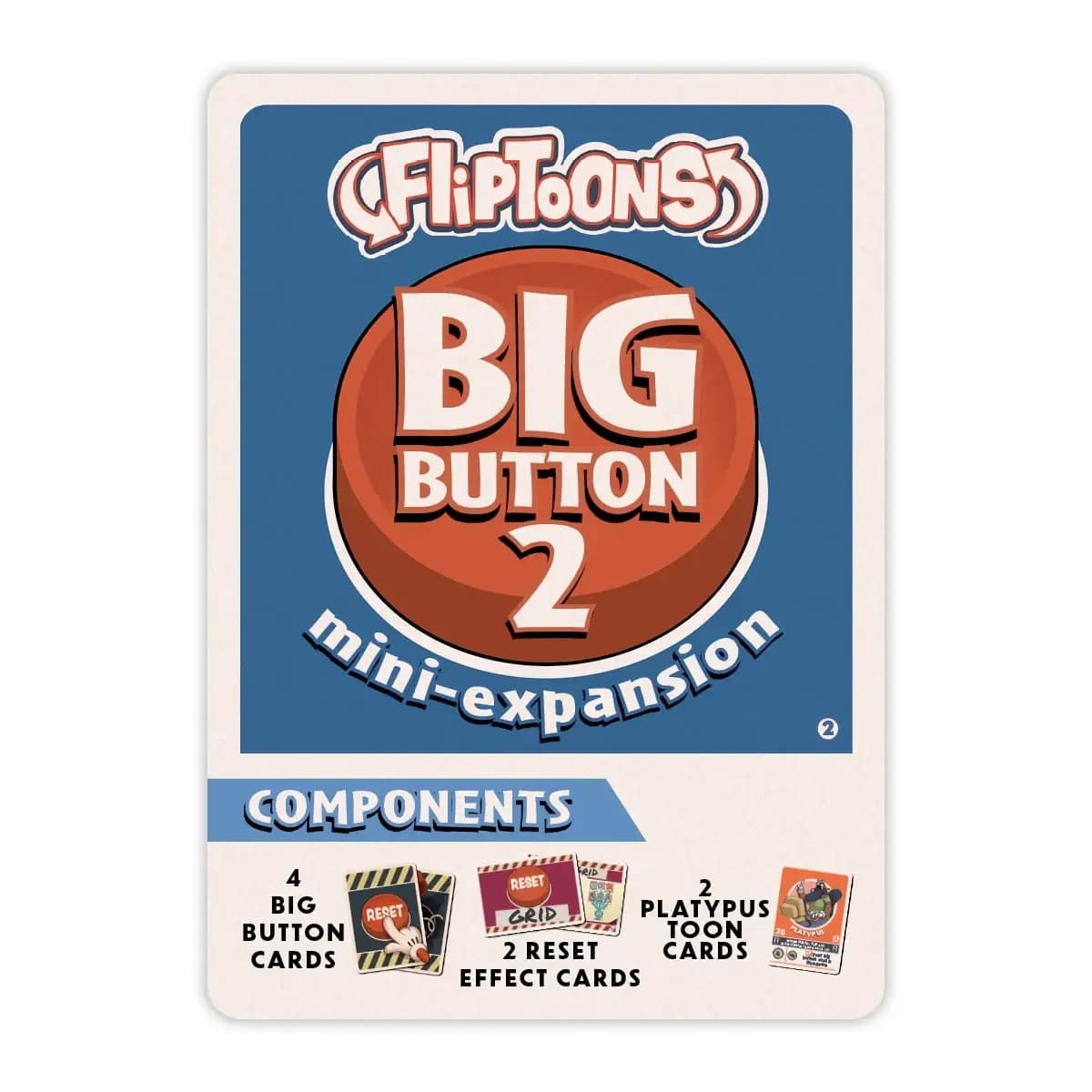 Thunderworks Games FlipToons: Big Button 2 Mini-Expansion [UPC 688130561860, ages 10+, players 1 - 8]